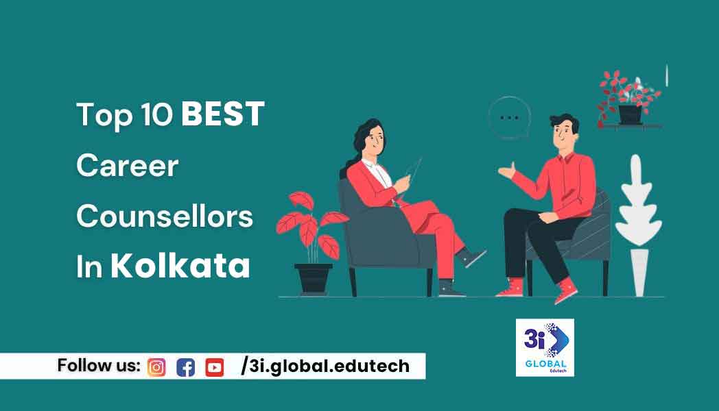 Best career counsellor in Kolkata providing expert career guidance for students and parents
